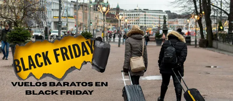 Vuelos Baratos en Black Friday